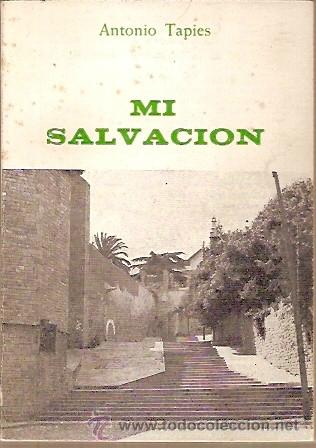 Libros: MI SALVACION ANTONIO TAPIES - Foto 1