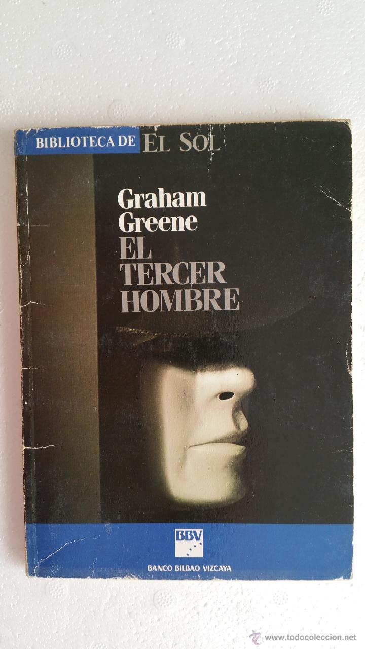 Libros: Graham Greene - El Tercer hombre -  Biblioteca de El Sol 1991 - Foto 1