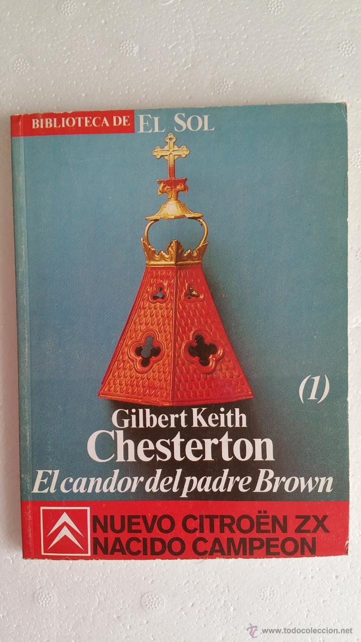 Libros: BIBLIOTECA EL SOL - NUMERO 43 - EL CANDOR DEL PADRE BROWN - GILBERT KEITH CHESTERTON - Foto 1