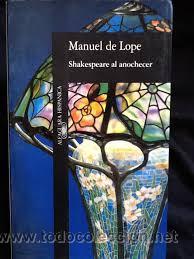 Libros: SHAKESPEARE AL ANOCHECER, MANUEL DE LOPE, ALFAGUARA - Foto 1