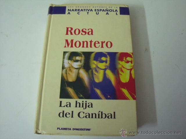 Libros: LA HIJA DEL CANIBAL-Rosa montero - Foto 1