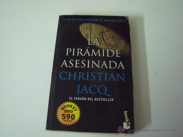 Libros: LA PIRAMIDE ASESINADA-Christian jacq - Foto 1