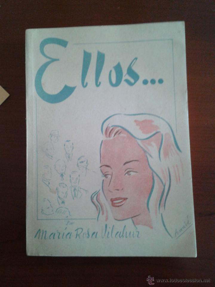 Libros: Ellos ... por Mar&iacute;a Rosa Villahur Ed Atenas 1953 consejos para mujeres Espa&ntilde;a franquista