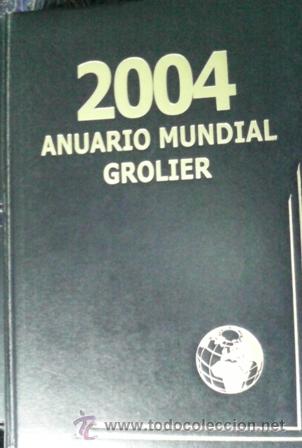 Libros: Anuario Mundial Grolier 2004 - Foto 1