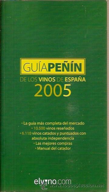 Libros: GUIA PE&Ntilde;IN DE LOS VINOS DE ESPA&Ntilde;A 2005 - Foto 1