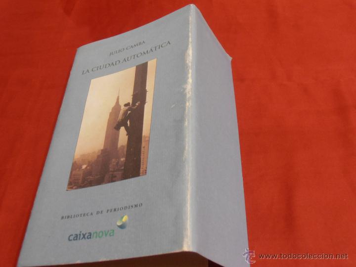 Libros: LA CIUDAD AUTOMATICA, JULIO CAMBA - Foto 2