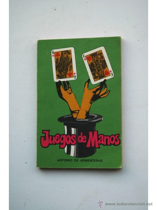 Libros: Juego de manos - ARMENTERAS, Antonio de - Foto 1