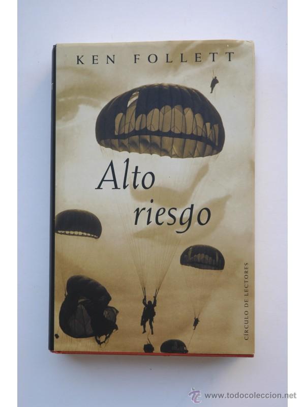 Libros: Alto riesgo - FOLLETT, Ken - Foto 1