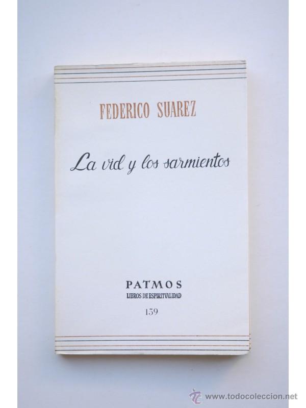 Libros: La vid y los sacramentos - SU&Aacute;REZ, Federico - Foto 1