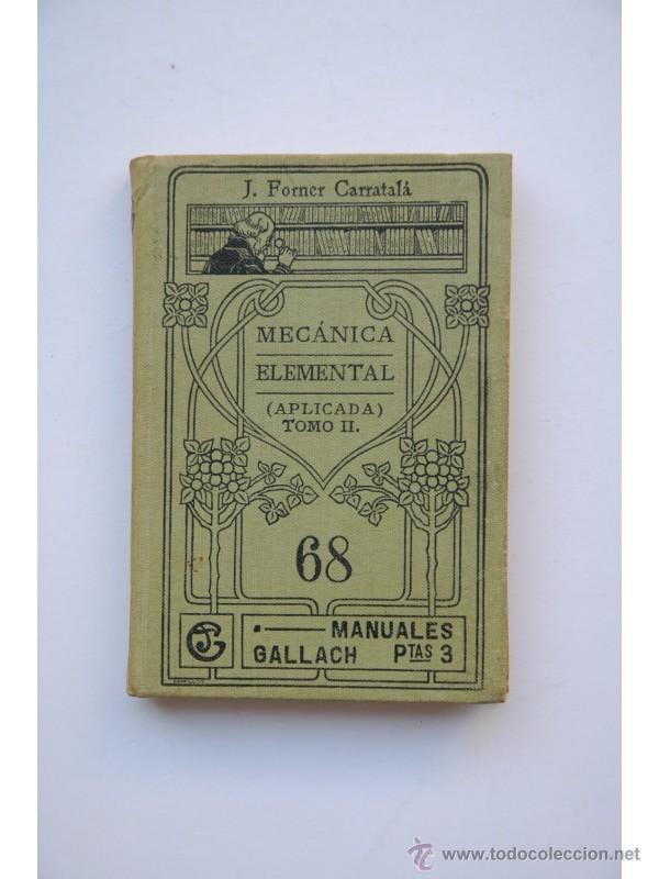 Libros: Mec&aacute;nica aplicada. Tomo II - FORNER CARRATAL&Aacute;, Francisco - Foto 1