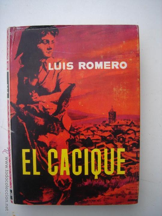 Libros: libro de luis romero el cacique - Foto 1