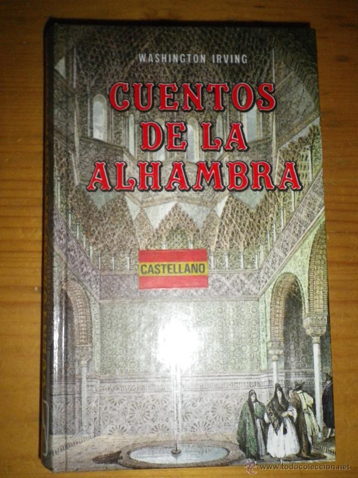 Libros: CUENTOS DE LA ALHAMBRA  POR  WASHINCTON  IRVINC - Foto 1