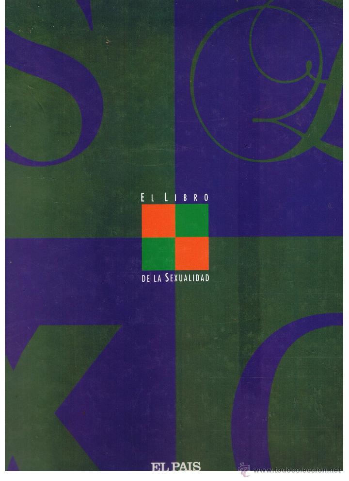 Libros: EL LIBRO DE LA SEXUALIDAD. EL PAIS - Foto 1