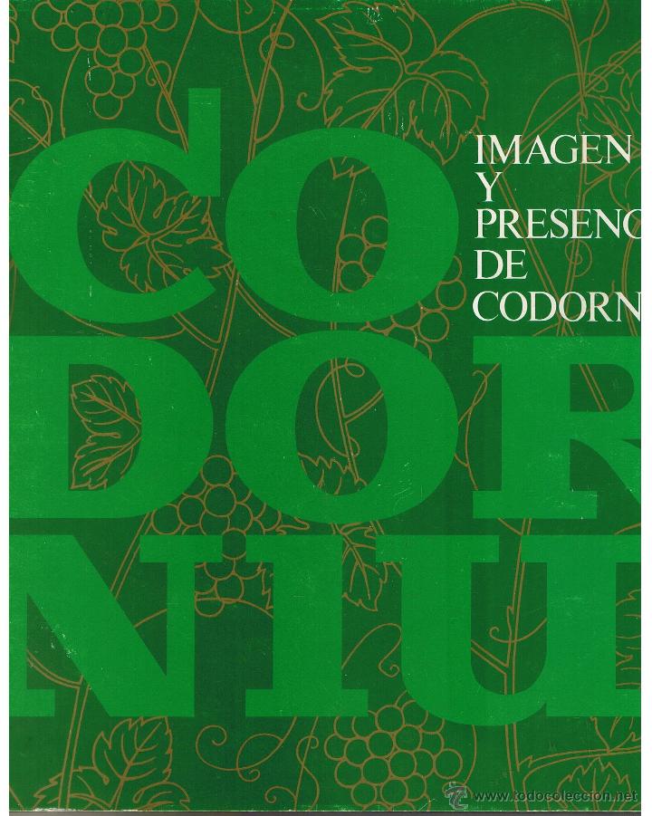 Libros: IMAGEN Y PRESENCIA DE CODORNIU. 1551 / 1872. - Foto 1