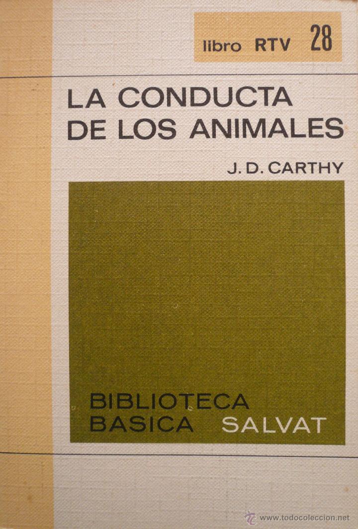 Libros: J.D. CARTHY / LA CONDUCTA DE LOS ANIMALES (D-976) - Foto 1