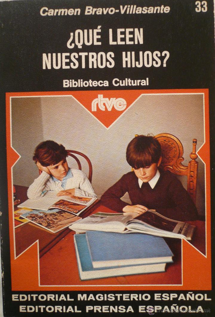 Libros: CARMEN BRAVO-VILASANTE / &iquest;QU&Eacute; LEEN NUESTROS HIJOS? / (D-1308) - Foto 1