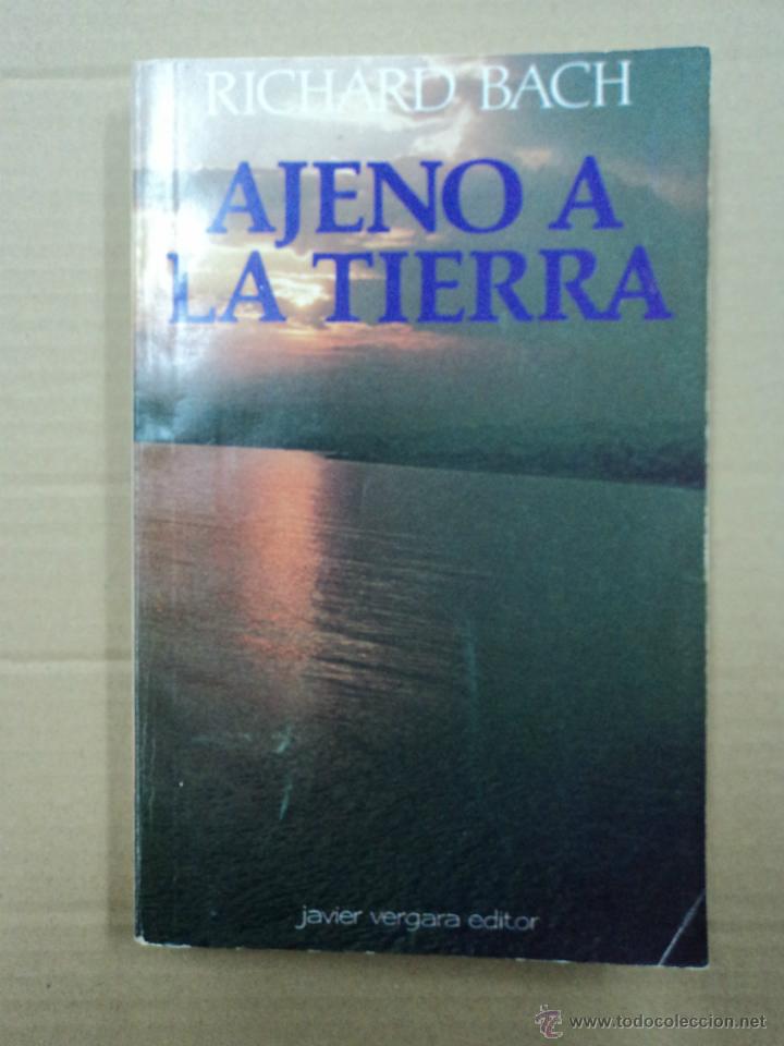 Libros: Ajeno a la Tierra - Richard Bach. - Foto 1