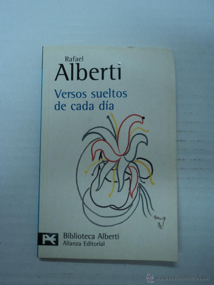 Libros: Versos sueltos de cada d&iacute;a - Rafael Albert&iacute; - Foto 1