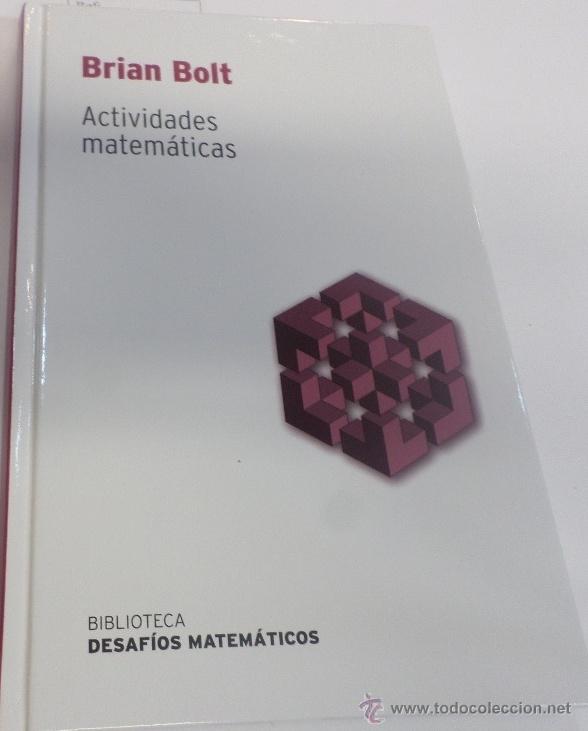 Libros: ACTIVIDADES MATEMATICAS Bolt, Brian- EDITORIAL: RBA - Bolt, Brian- - Foto 1