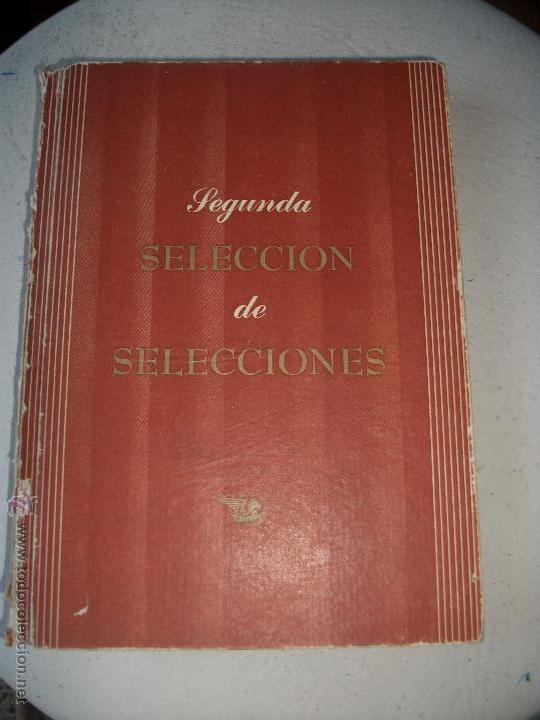 Libros: SEGUNDA SELECCION DE SELECCIONES 1&ordf; EDICION 1955 - Foto 1