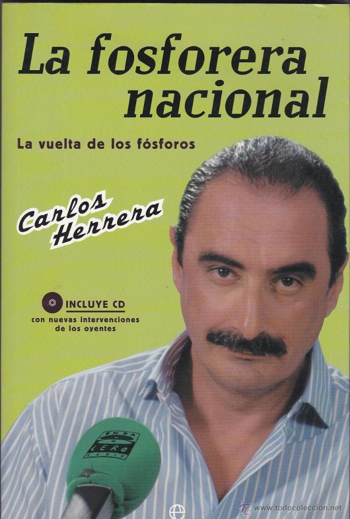 Libros: La Fosforera - Carlos Herrera - Foto 1