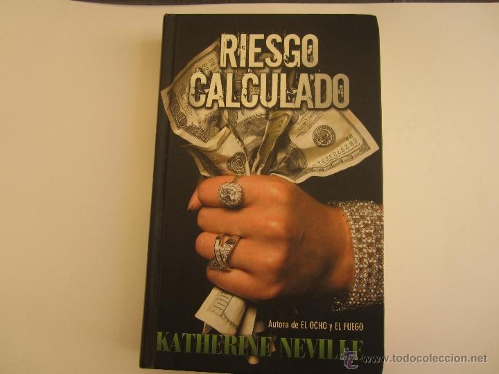 Libros: RIESGO CALCULADO, KATHERINE NEVILLE - Foto 1