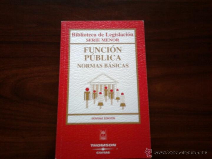 Libros: BIBLIOTECA DE LEGISLACION SERIE MENOR , FUNCION PUBLICA, NORMAS BASICAS. - Foto 1