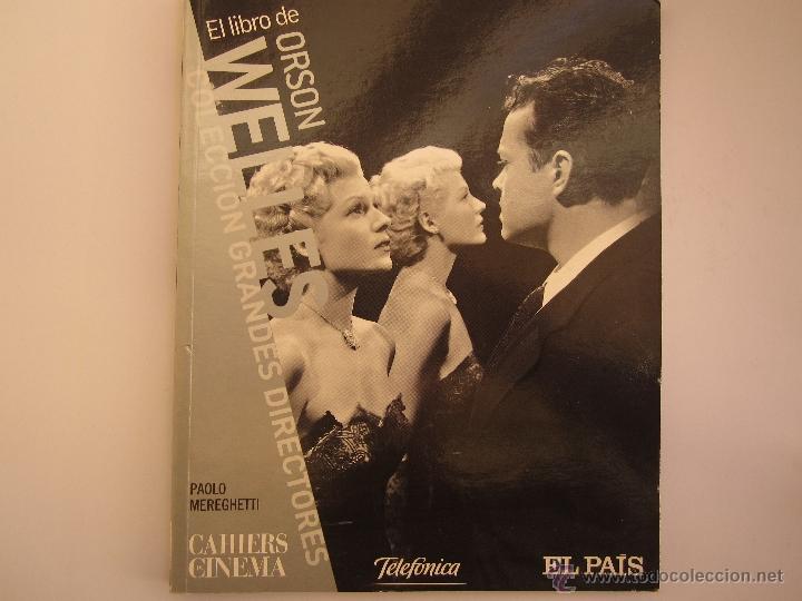 Libros: ORSON WELLES, PAOLO MEREGHETTI EL PAIS 2008 - Foto 1