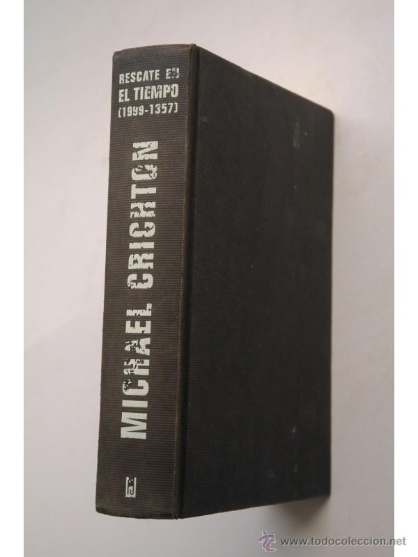 Libros: Rescate en el tiempo (1999-1357) - CRICHTON, Michael - Foto 1