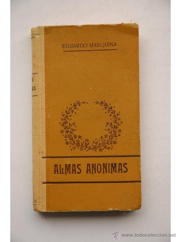 Libros: Almas an&oacute;nimas - MARQUINA, Eduardo - Foto 1
