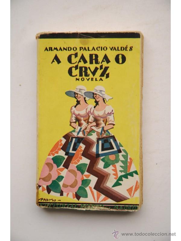 Libros: A cara o cruz - PALACIO VALD&Eacute;S, Armando - Foto 1