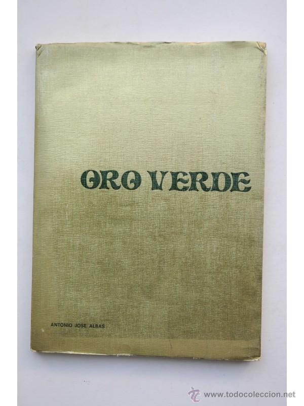 Libros: Oro Verde - ALBAS, Antonio Jos&eacute; - Foto 1