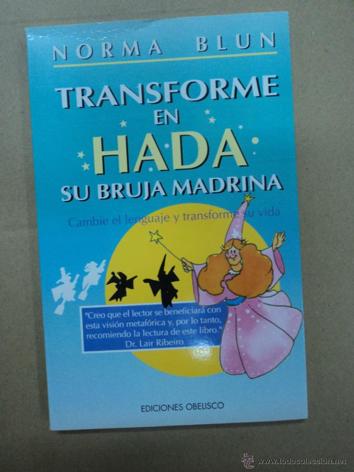 Libros: Transforme en Hada su Bruja Madrina  - Norma Blun - Foto 1