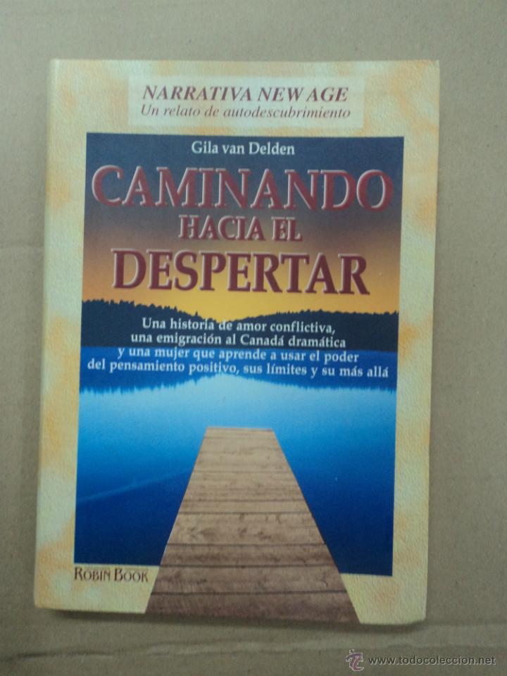 Libros: Caminando hacia el despertar - Gila Van Delden - Foto 1