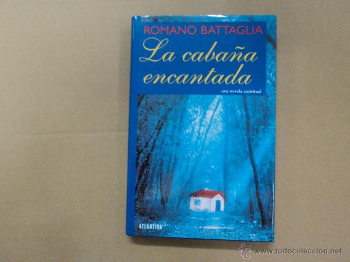 Libros: La Caba&ntilde;a Encantada - Romano Battaglia - Foto 1