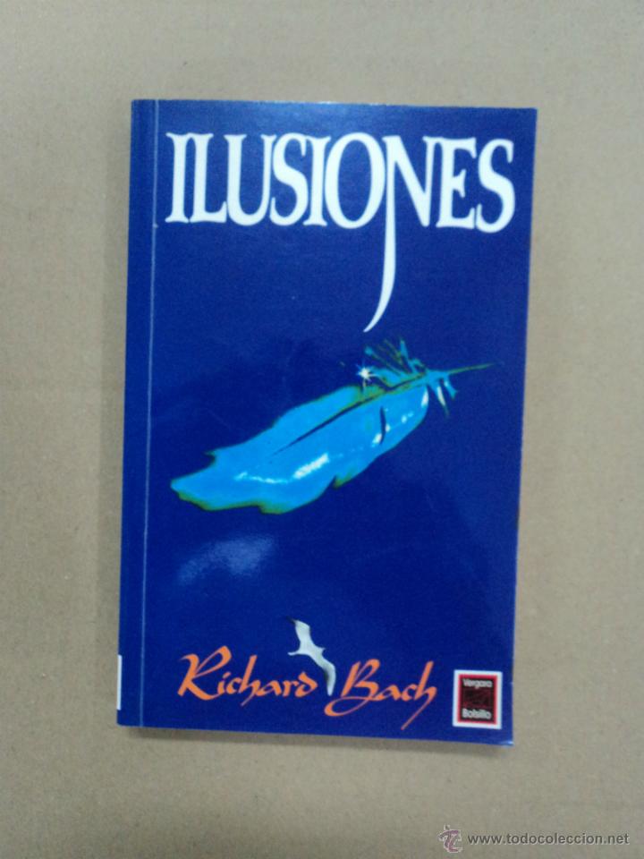 Libros: Ilusiones - Richard Bach - Foto 1