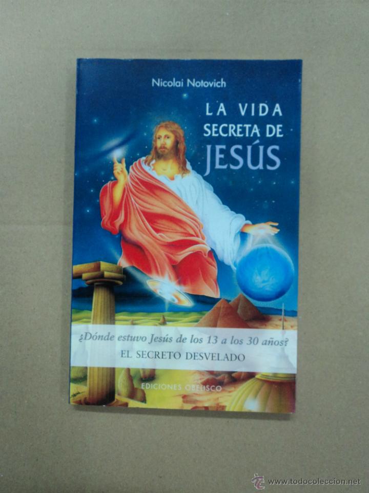 Libros: La vida secreta de Jes&uacute;s  - Nicolai Notovich - Foto 1