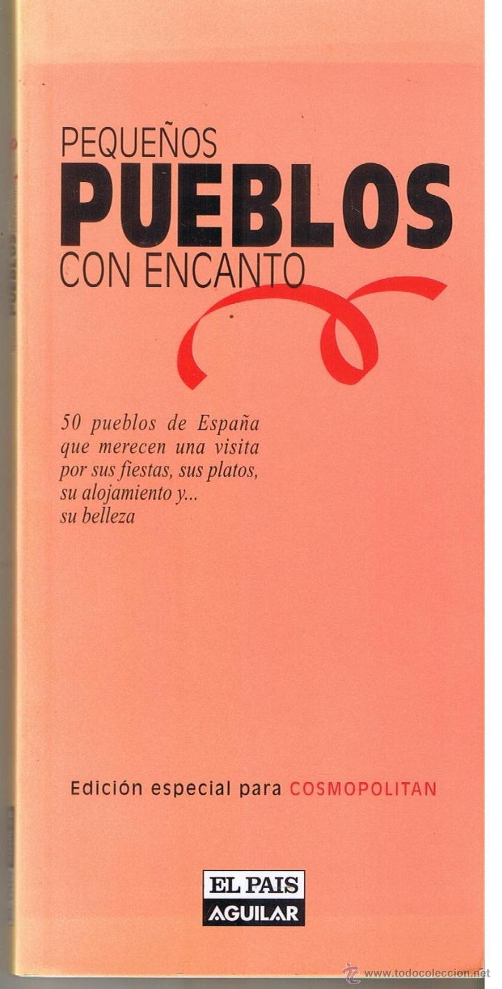 Libros: PEQUE&Ntilde;OS PUEBLOS CON ENCANTO. EL PAIS 1999.  (RF.AP1/C2) - Foto 1