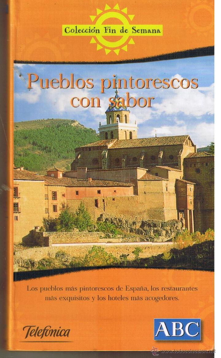 Libros: PUEBLOS PINTORESCOS CON SABOR. COLECCION FIN DE SEMANA. ABC 2001.  (RF.AP1/C2) - Foto 1