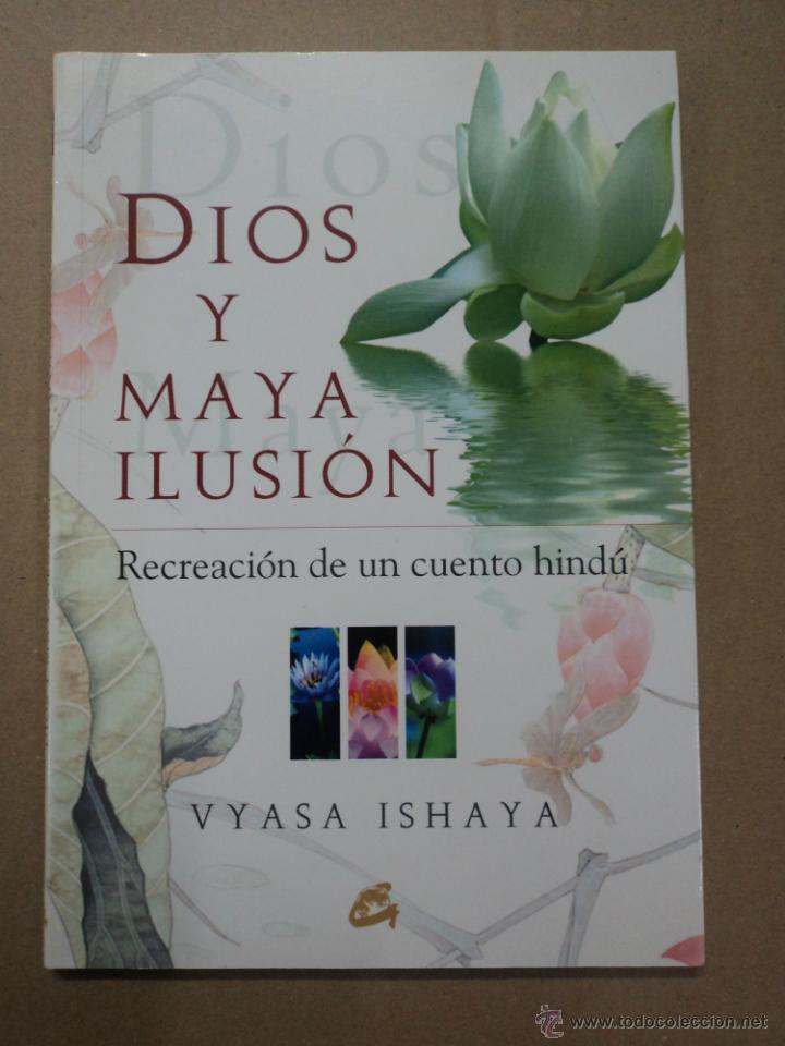 Libros: Dios y Maya Ilusi&oacute;n - Uyasa Ishaya - Foto 1