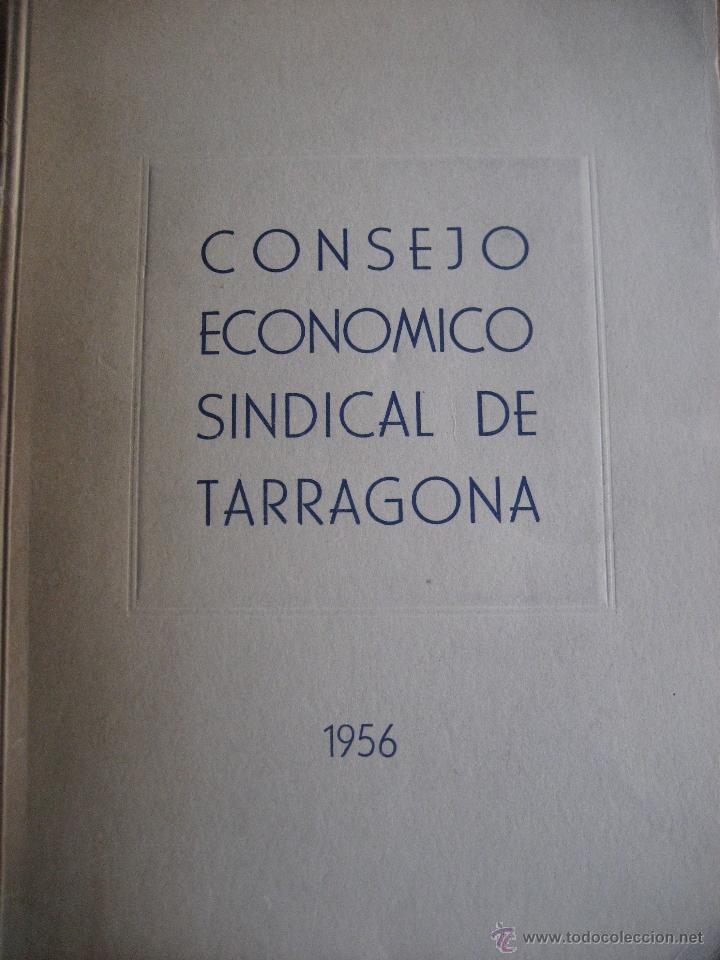 Libri di seconda mano: Tarragona. Consejo Economico Sindical de Tarragona. 1956