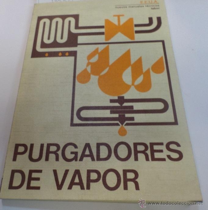 Libros: PURGADORES DE VAPOR EDITORIAL: Labor - - Foto 1
