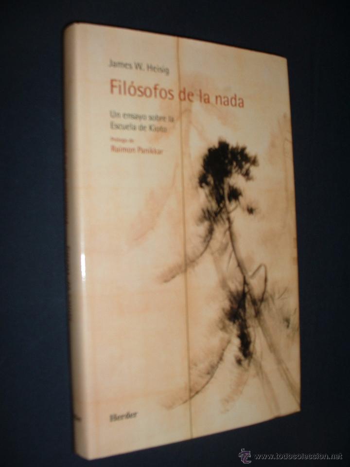 Libros: FIL&Oacute;SOFOS DE LA NADA - JAMES W. HEISIG - HERDER - 2002. - Foto 1