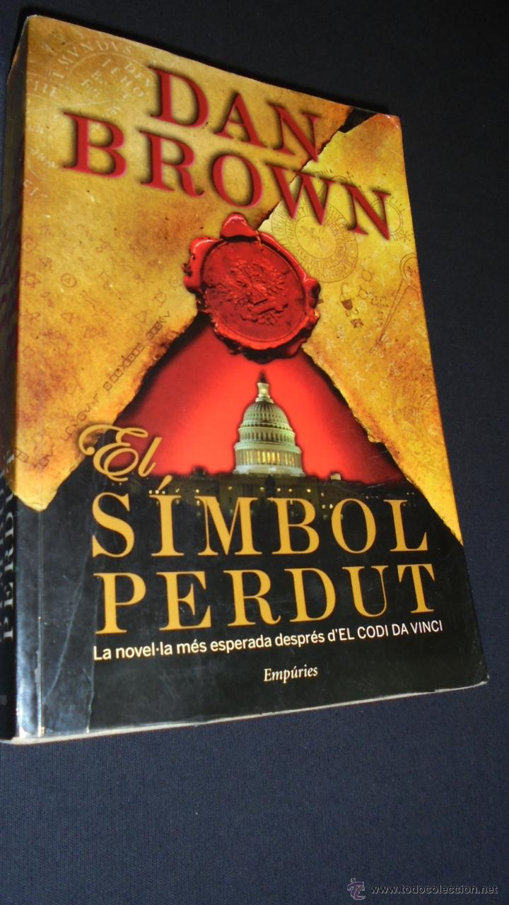 Libros: EL SIMBOL PERDUT - DAN BROWN - EDITORIAL EMP&Uacute;RIES - 2009 - 1&ordf; EDICION. - Foto 1