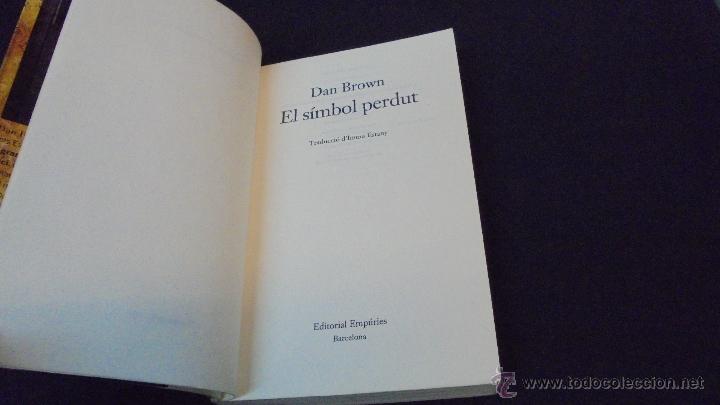Libros: EL SIMBOL PERDUT - DAN BROWN - EDITORIAL EMP&Uacute;RIES - 2009 - 1&ordf; EDICION. - Foto 2