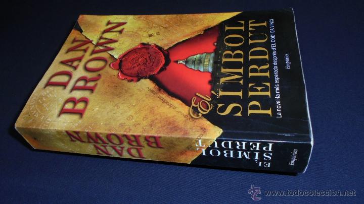 Libros: EL SIMBOL PERDUT - DAN BROWN - EDITORIAL EMP&Uacute;RIES - 2009 - 1&ordf; EDICION. - Foto 3