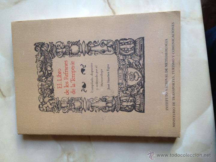 Libros: El libro de los refranes de la temperie. Jos&eacute; S&aacute;nchez Egea - Foto 1