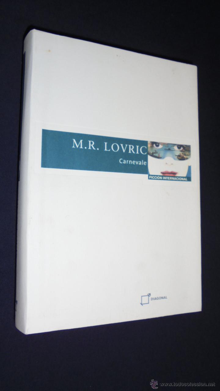 Libros: CARNEVALE - M.R. LOVRIC - EDITORIAL DIAGONAL - 2002 - 1&ordf; EDICION. - Foto 1