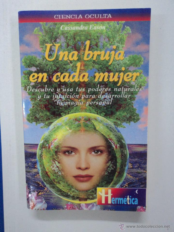 Libros: Una bruja en cada mujer - Cassandra Eason - Foto 1