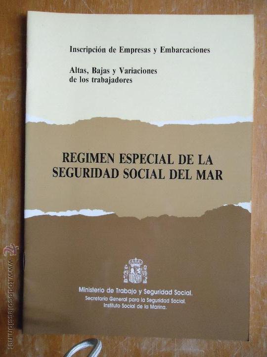 Libros: regimen especial de la seguridad social . incripcion de empresas y embarcaciones, atlas bajas ...